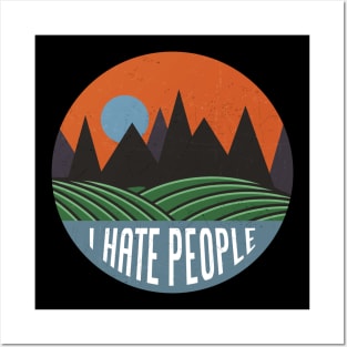 I Hate People Posters and Art